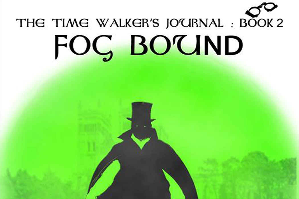 Fog Bound, Time Travel, Fantasy Thriller, Yong Adult